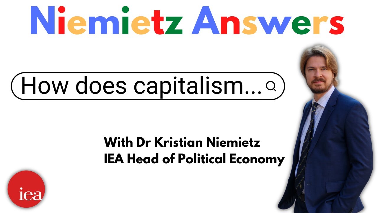Does capitalism work? | Niemietz Answers
