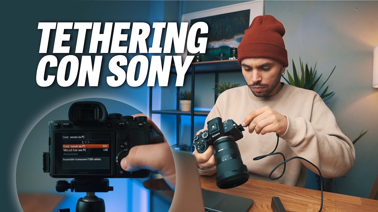 Come fotografare in Tethering Wi-Fi e USB con fotocamere Sony
