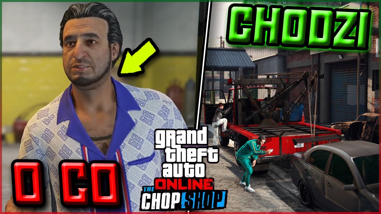 JAK ZARABIAĆ NA ZŁOMOWISKU - GTA ONLINE Chop Shop DLC