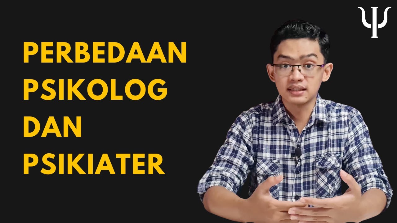Apa Aja Sih Perbedaan Psikolog dan Psikiater?