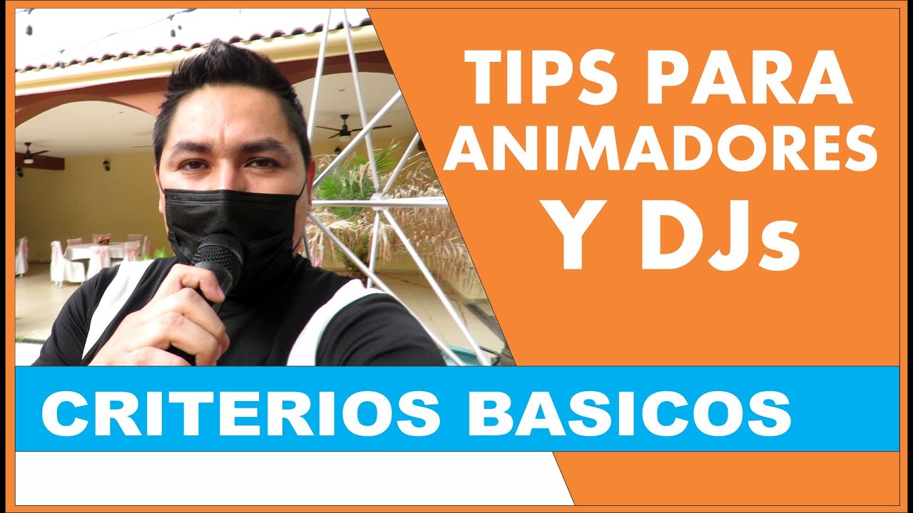 TIPS PARA ANIMAR UNA FIESTA - Como ser un animador
