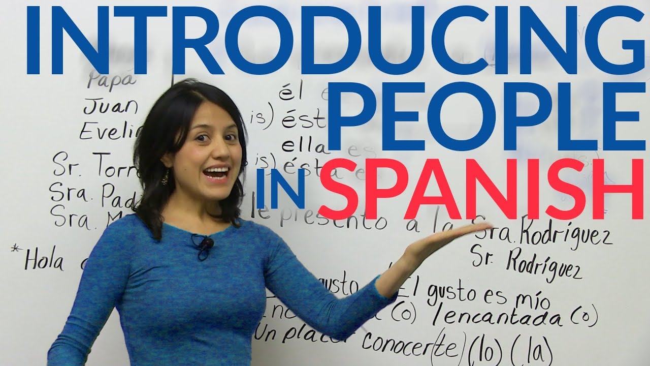 Introducing people in Spanish