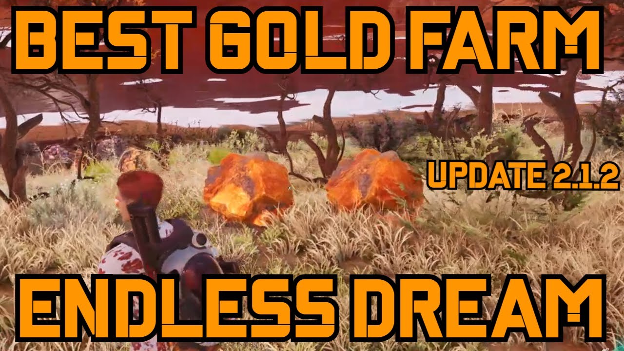 ENDLESS DREAM BEST GOLD FARMING LOCATION UPDATE 2 1 2