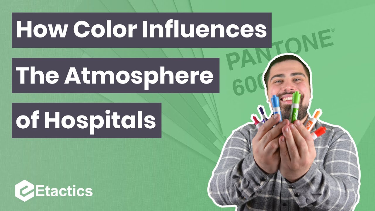 How Color Influences The Atmosphere At Hospitals