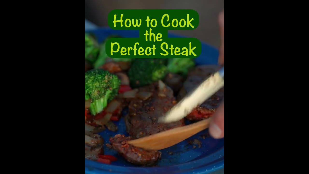 How to Cook the Perfect Steak while Camping | 