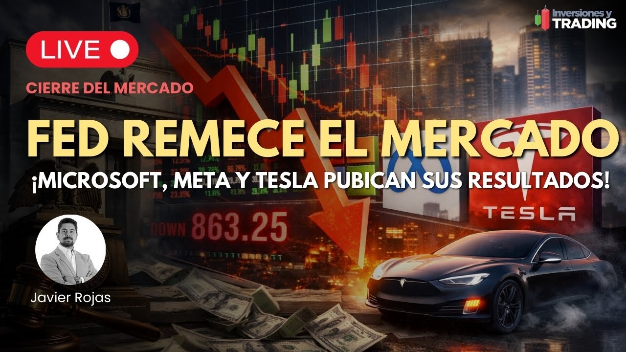 La FED remece el mercado - ¡Microsoft, Meta y TESLA pubican sus resultados! | Cierre 28.01.26