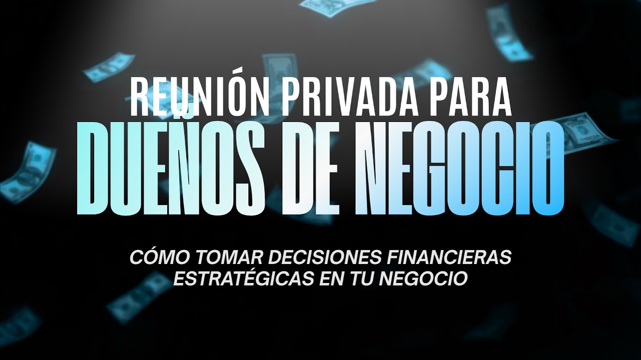 Clase 4 de 6 | Cómo tomar decisiones financieras estratégicas en tu negocio