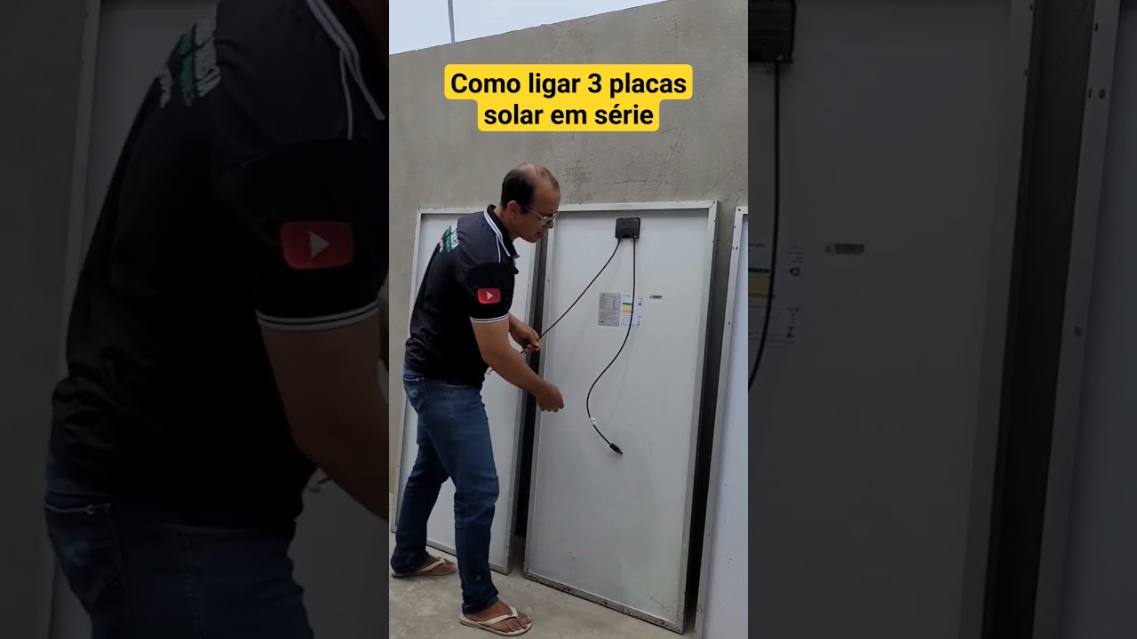 Como ligar 3 placas solar em s&eacute;rie ?
