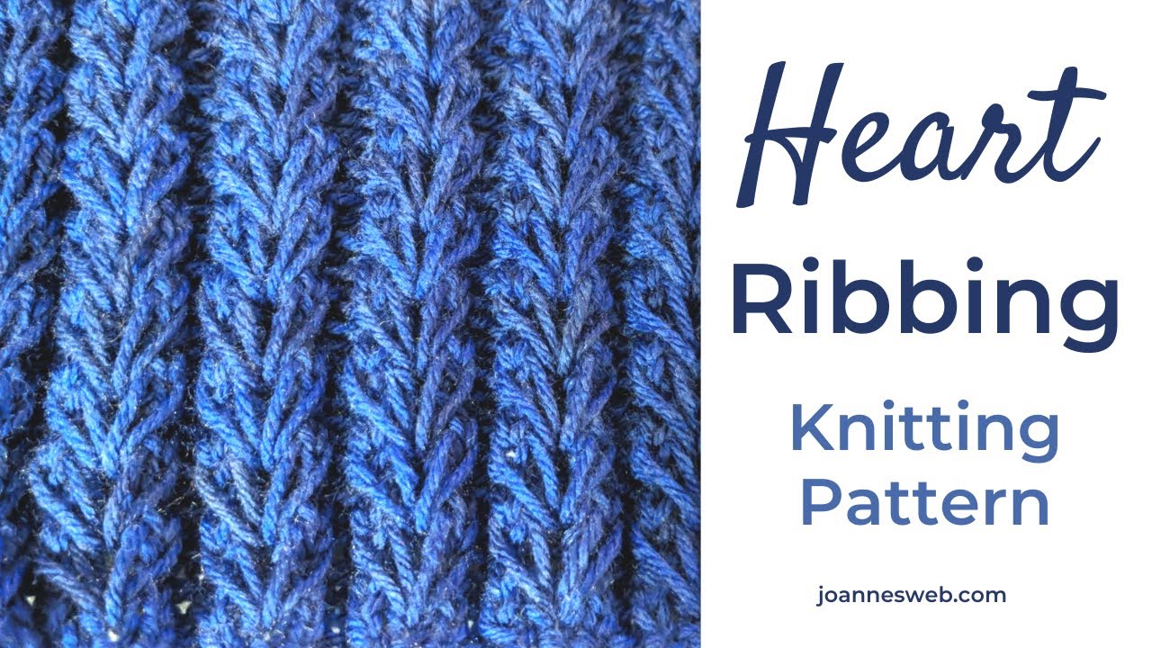 Heart Ribbing Knitting Pattern - Heart Ridge Knit Stitch