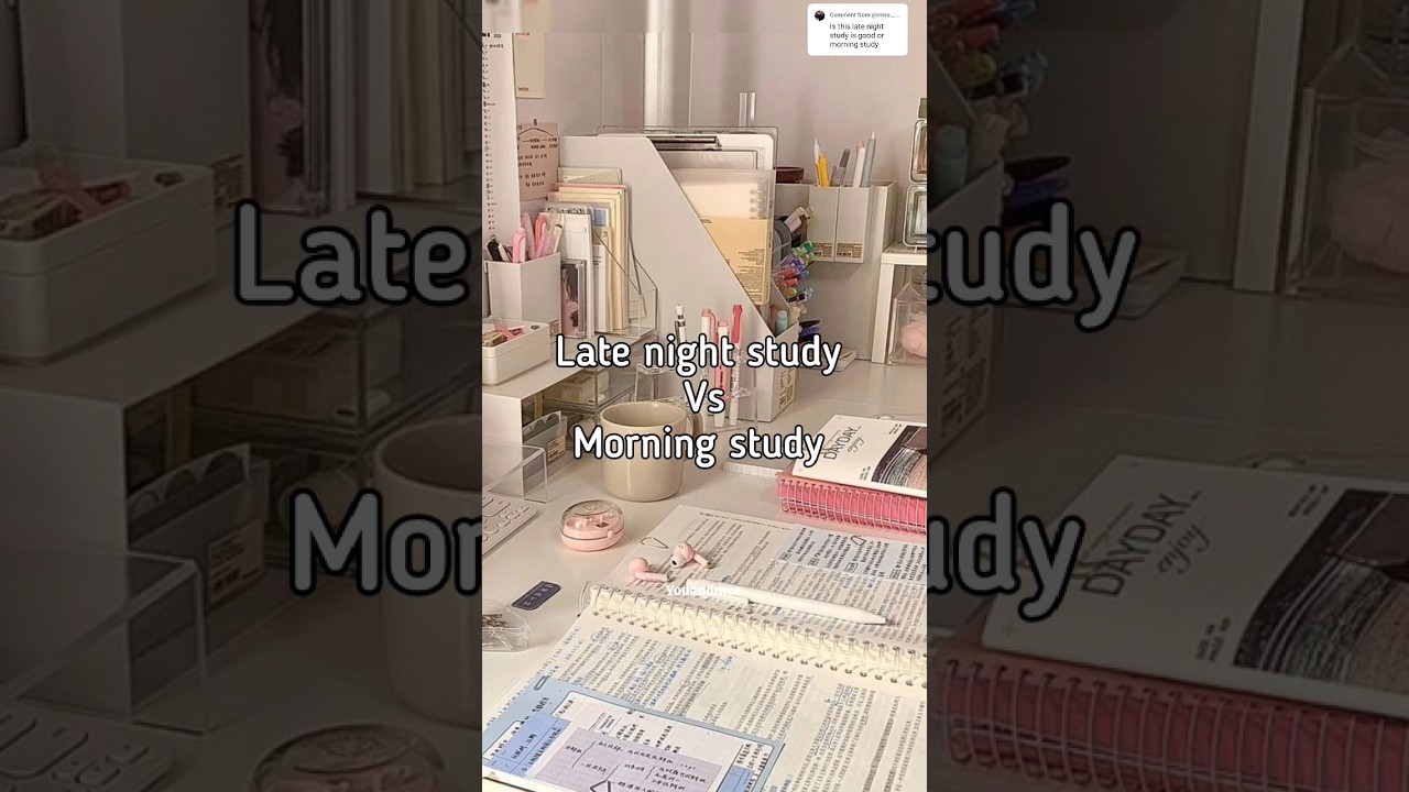 Late night study vs morning study... #youandmee #aesthetic #study #students #relatable #shorts #fyp