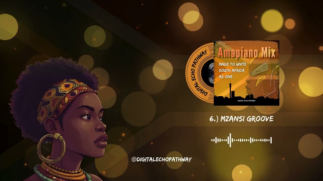 6.) Mzansi Groove - (Digital Echo Pathway) 