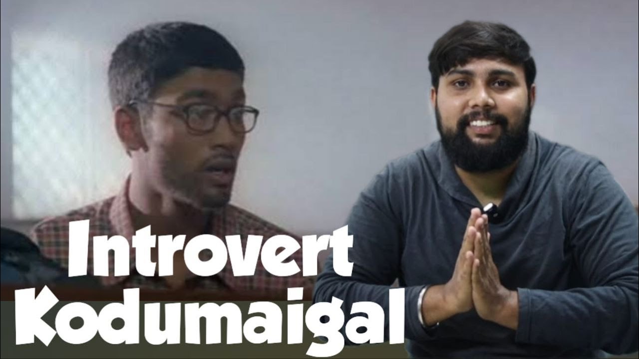 Introvert Kodumaigal | Life of a introvert | Irfan
