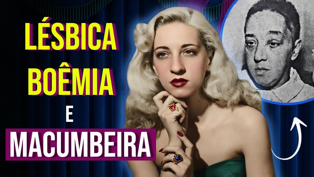 A CANTORA LÉSBICA E BOÊMIA QUE CAUSOU NOS ANOS 50: DORA LOPES!