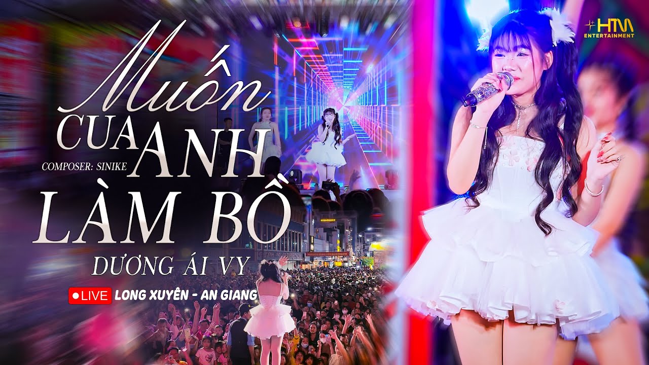 MUỐN CUA ANH LÀM BỒ - DƯƠNG ÁI VY | Biểu Diễn Tại LONG XUYÊN - AN GIANG