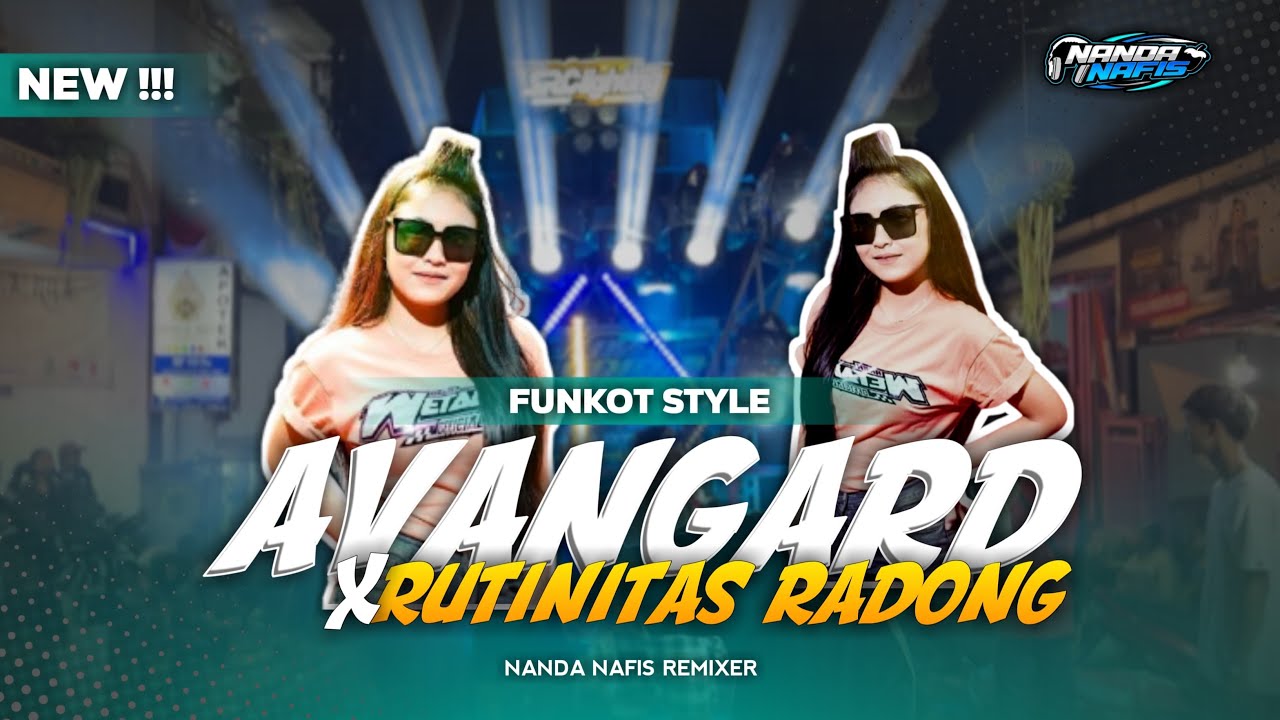 FUNKOT GAYENG ‼️ AVANGARD X RUTINITAS RADONG BASS HOREG KARNAVAL 2024 TERBARU