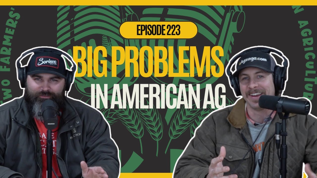 Ep. 223: Big Meat, Big Fertilizer, Big Problems in American Ag