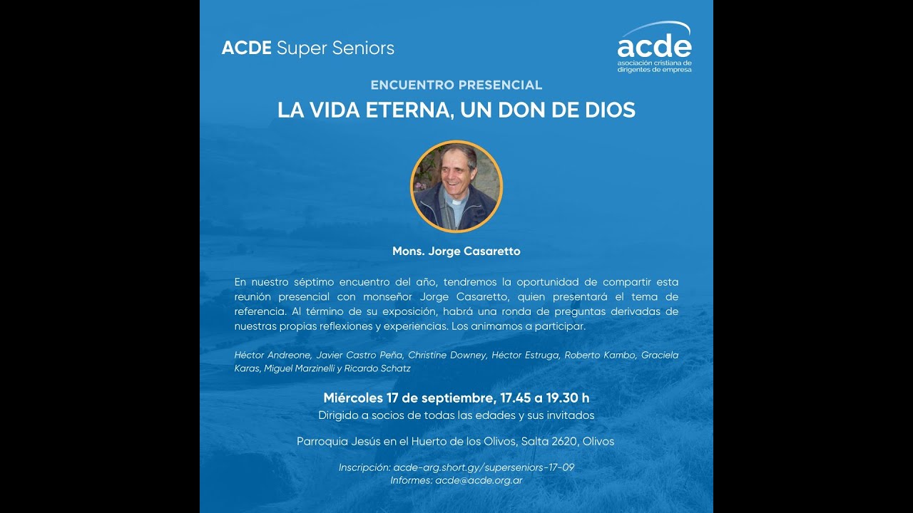 Disertacion de Monseñor Casaretto: La Vida Eterna, un Don de Dios