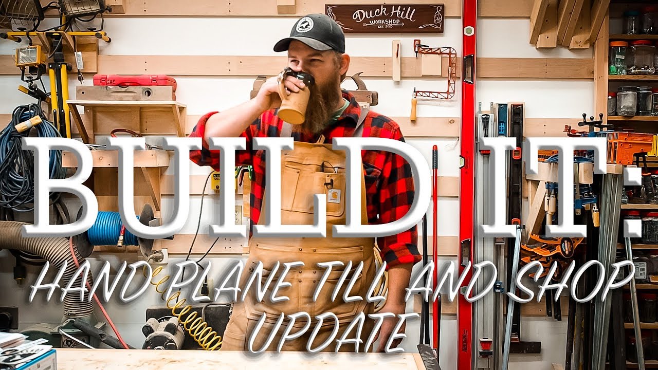 Build IT:  Handplane Till and Shop Update