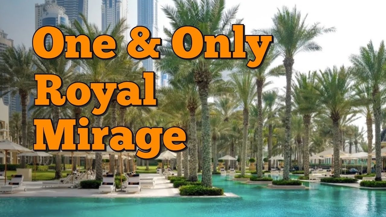 ONE&ONLY ROYAL MIRAGE 5 * Dubai, UAE