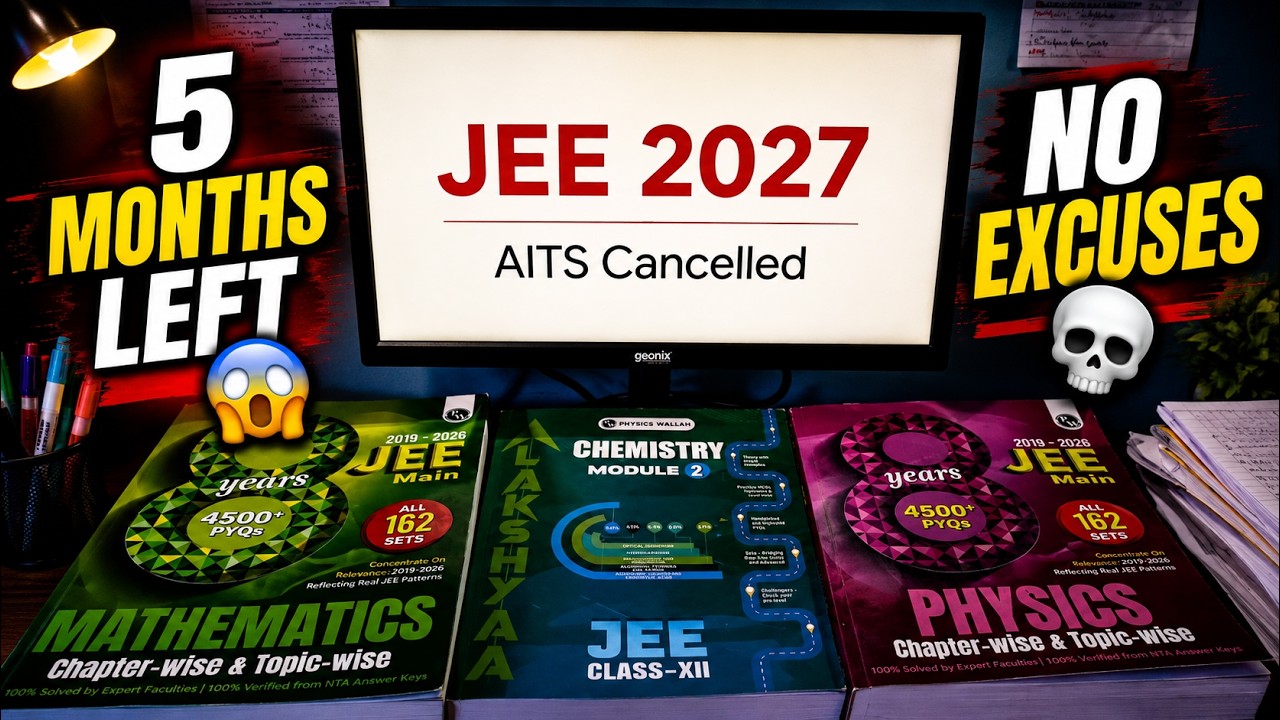 AITS Syllabus Changed! 😳 My New 5 Month JEE 2027 Plan
