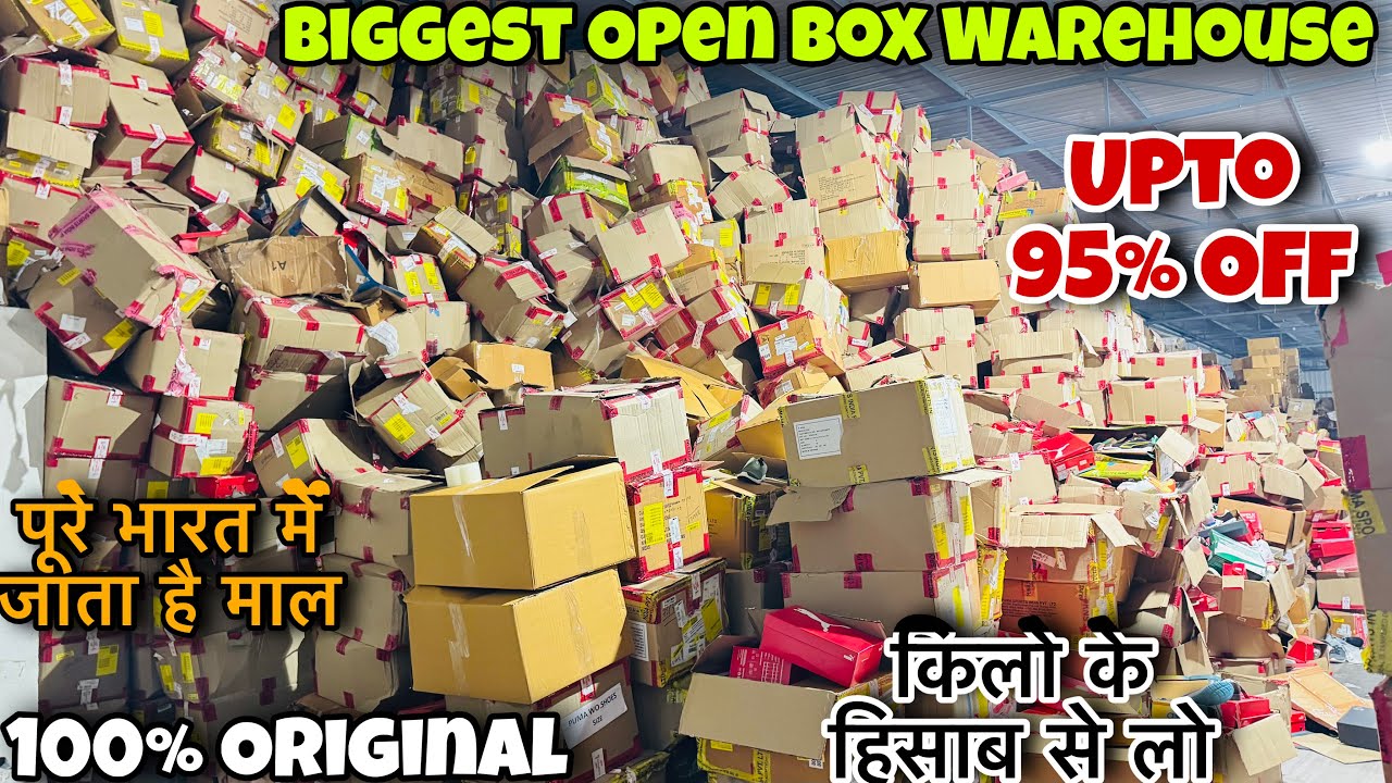Biggest Open Box Warehouse | Upto 95% OFF | 100% Original | Live Customer Review | Capital Darshan