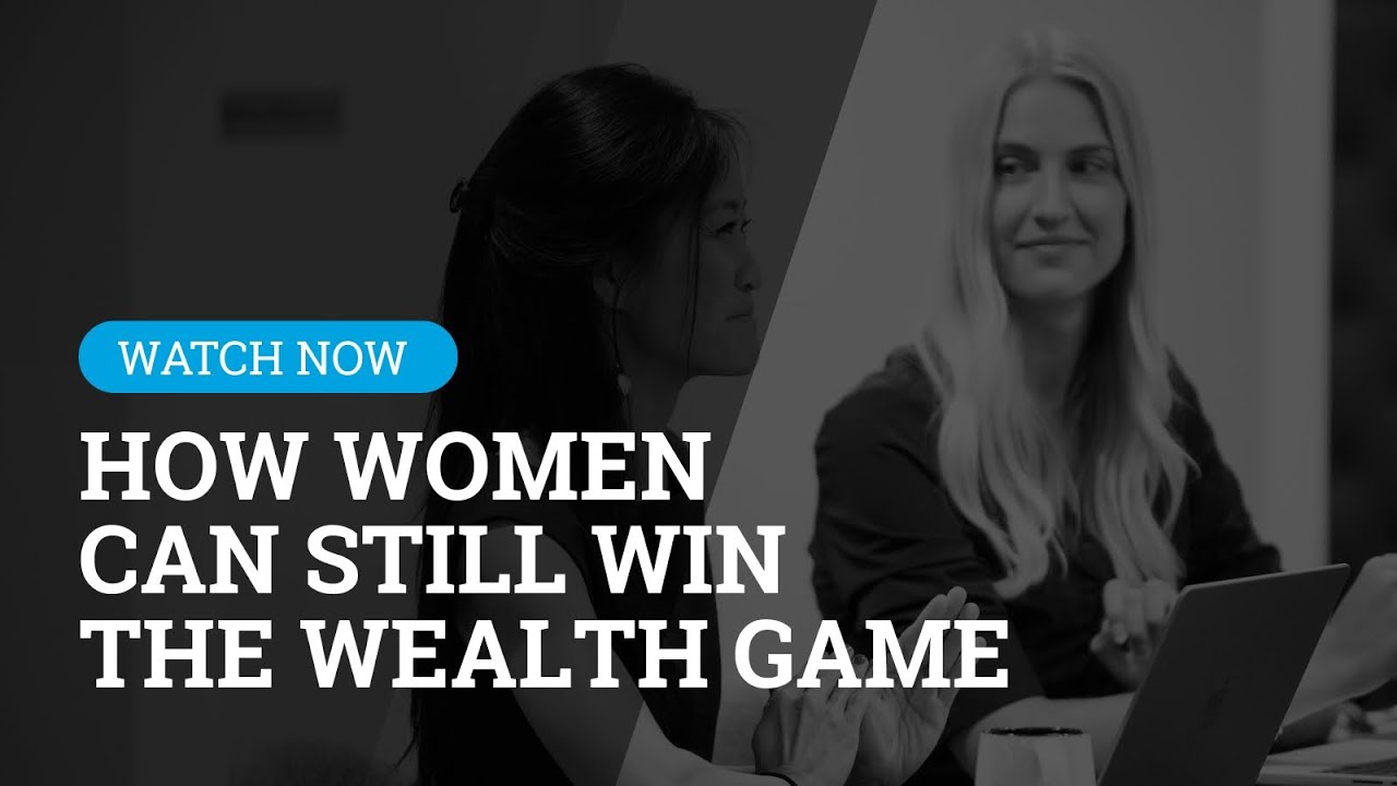 How Women Can Still Win The Wealth Game