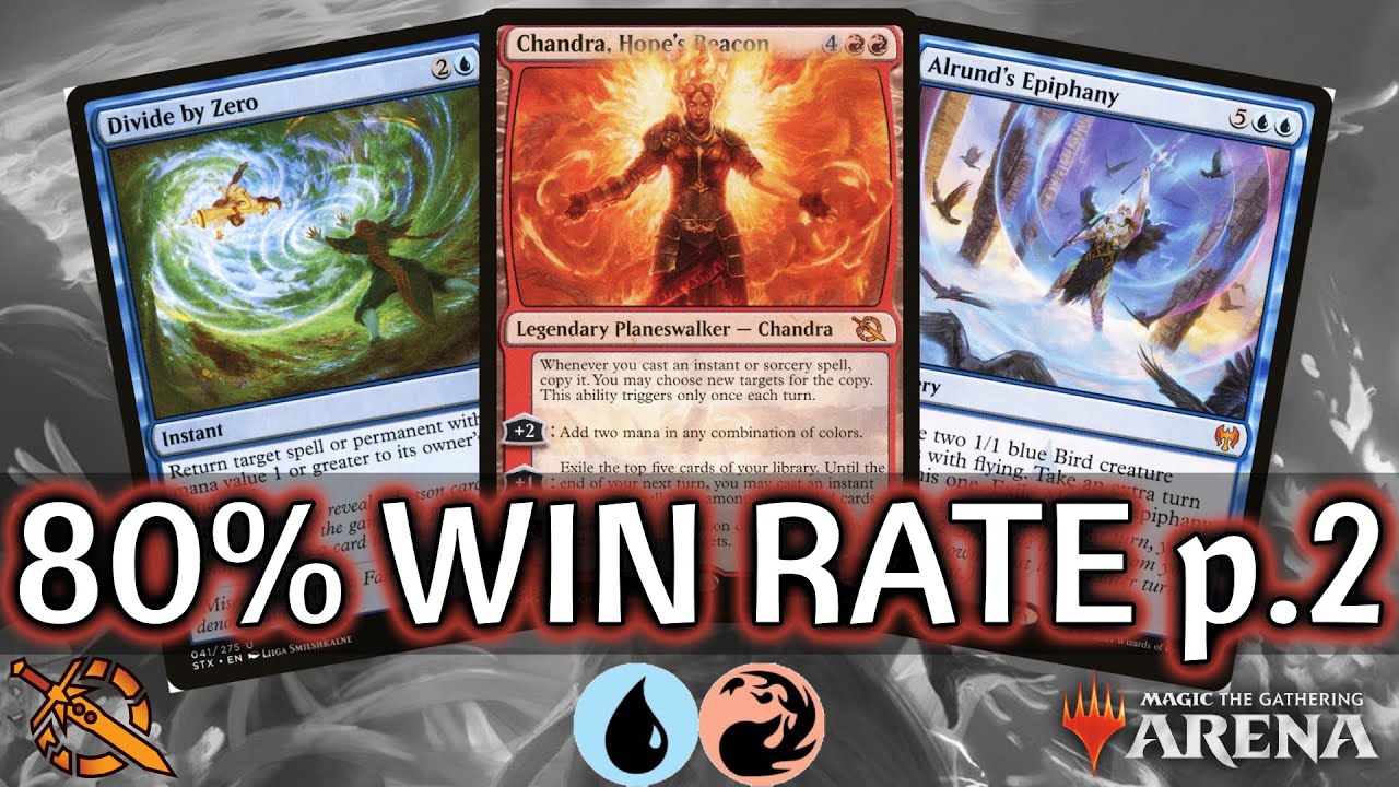 🔵🔴 Izzet Chandra Turns, 80% Win Rate part 2 | MTG Arena | Explorer | BO3 | March of the Machine