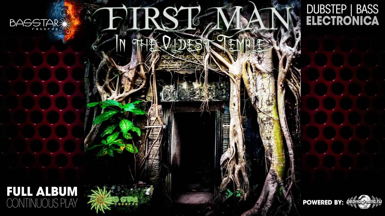 First Man - In the Oldest Temple (bassep042 / Bass Star Records) ::[Full Album / HD]::