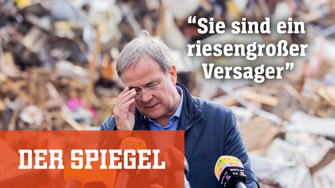 Laschet und die Wut der Flutopfer | DER SPIEGEL