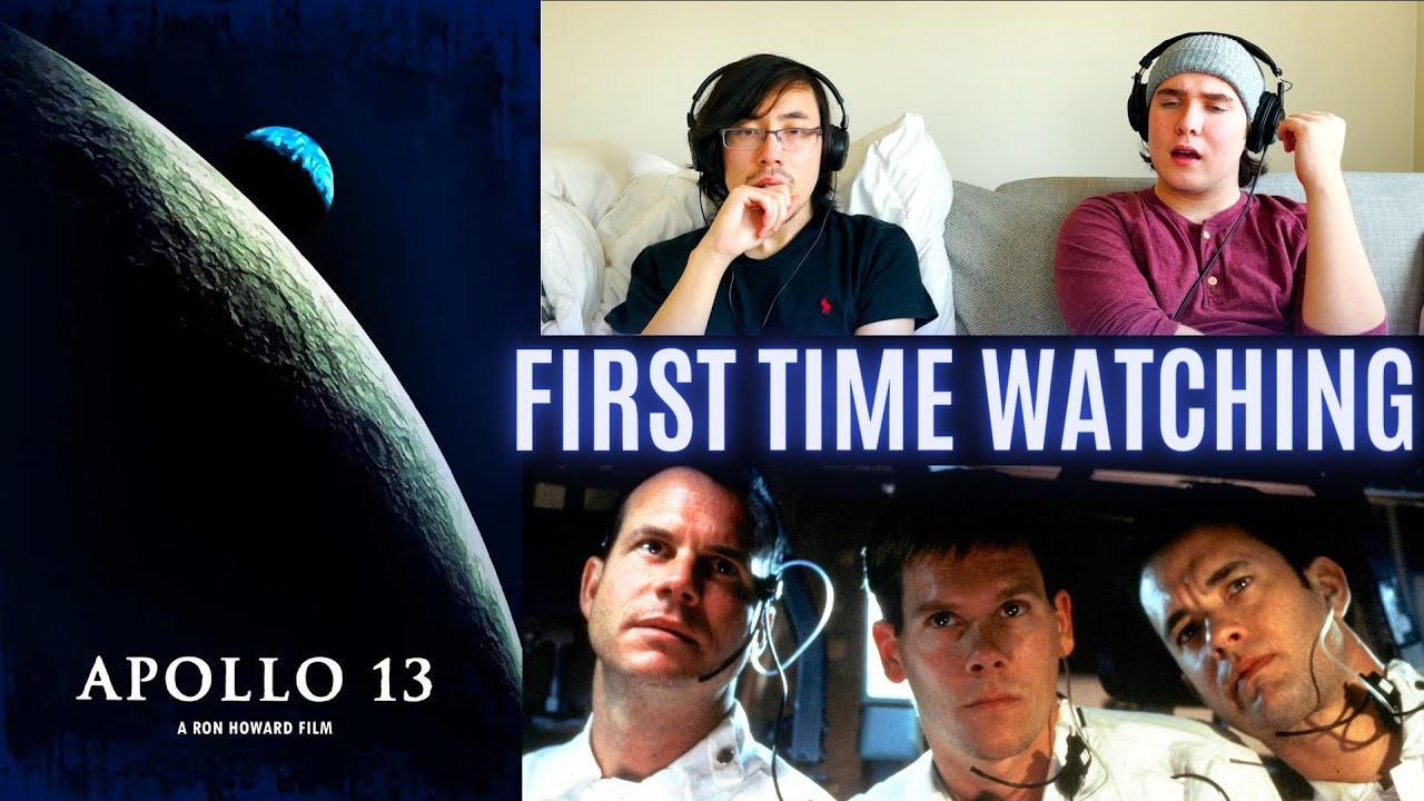 FIRST TIME WATCHING: Apollo 13...I can't believe I've never seen this!!!