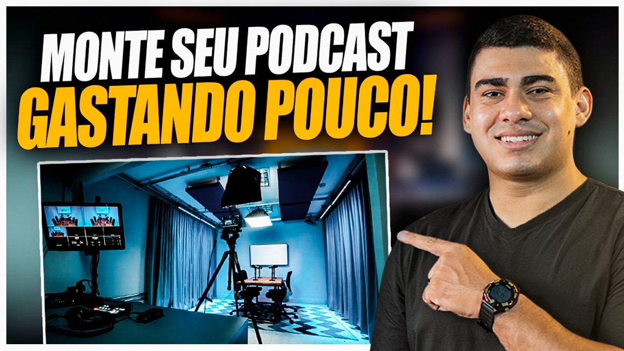 Montando um podcast custo-benefício em 2026!