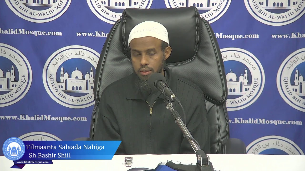 8. Tilmaanti Salaada Nabiga~Sheekh Bashiir Shiil
