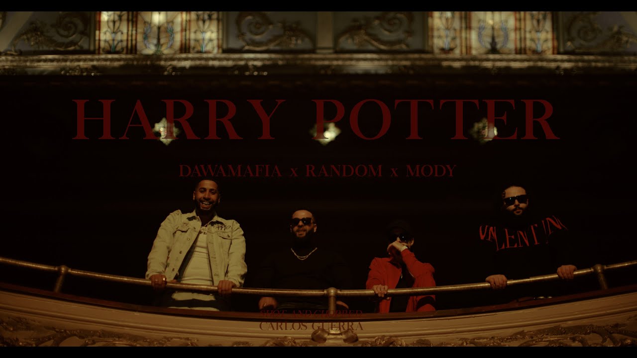 DawaMafia x Random x Mody - Harry Potter (Vidéoclip Officiel)