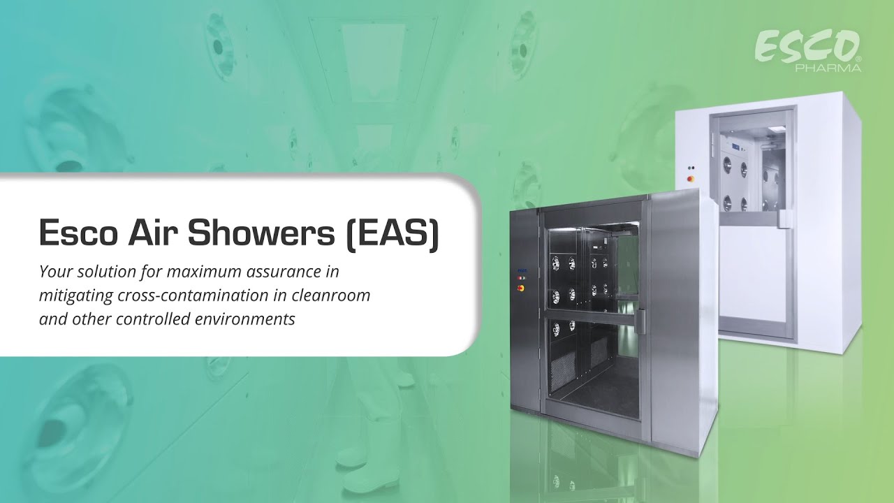 The Esco Air Showers (EAS) Product Features | Esco Pharma