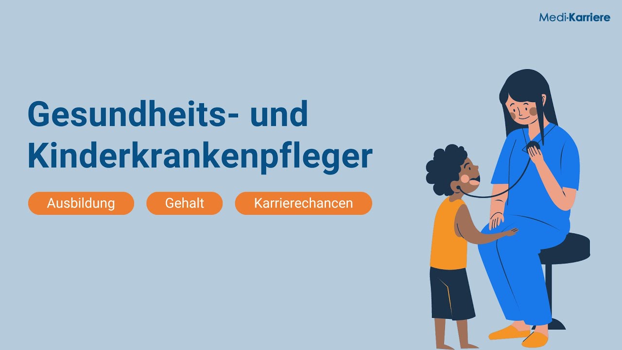 Gesundheits-  und Kinderkrankenpfleger &ndash; Ausbildung, Aufgaben und Gehalt