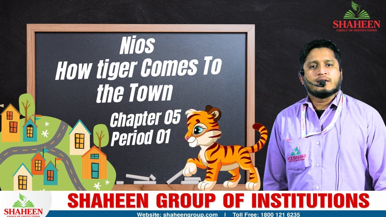 NIOS Class 10 English | How Tiger Comes to the Town | Lesson 5 | Period 1