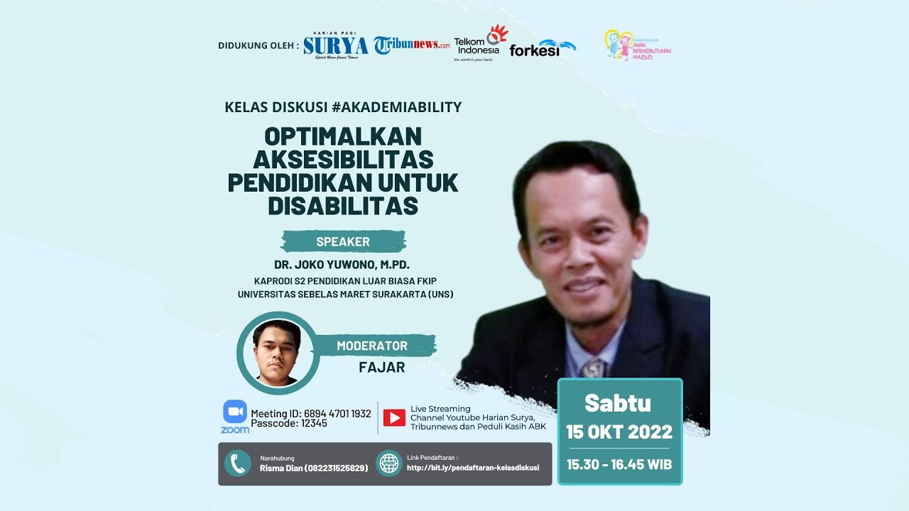 Optimalkan Aksesibilitas Pendidikan untuk Disabilitas - diskusi #Akademiability