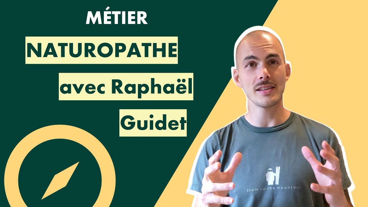 Découvrez le métier de Naturopathe avec Raphaël Guidet | LiveMentor