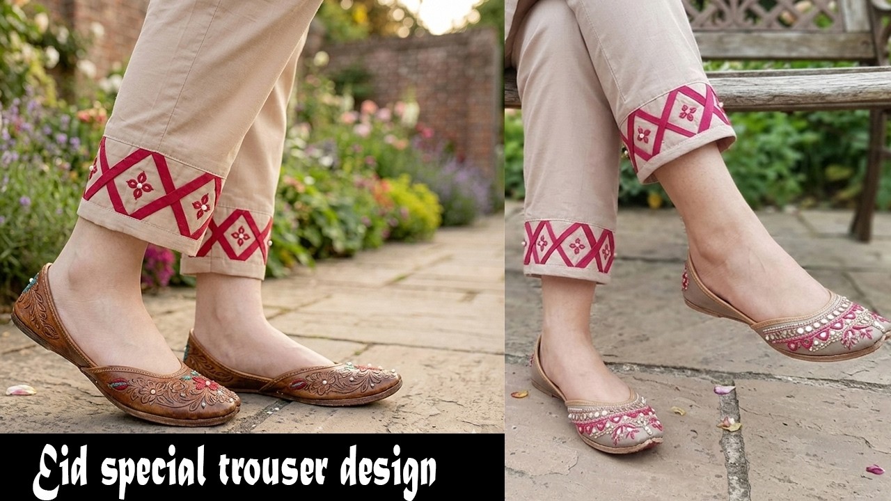 Eid Special Trouser Designs 2026 | Beautiful Styles