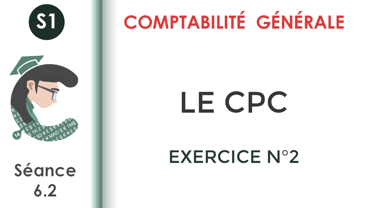 Le CPC: Exercice corrigé N°2 #Comptabilité_générale_1