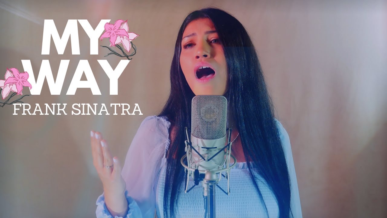 My Way - Frank Sinatra | SOFIA JULIET COVER