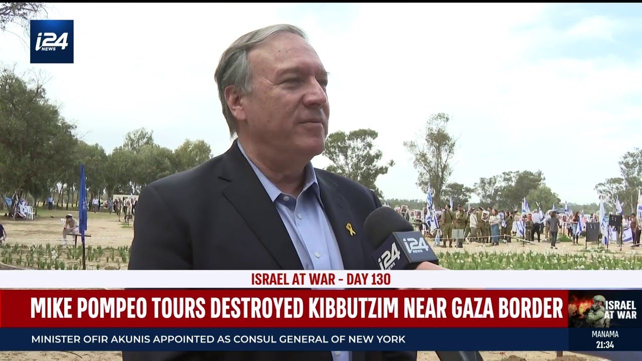 Mike Pompeo tours the destroyed Kibbutzim near the Gaza border