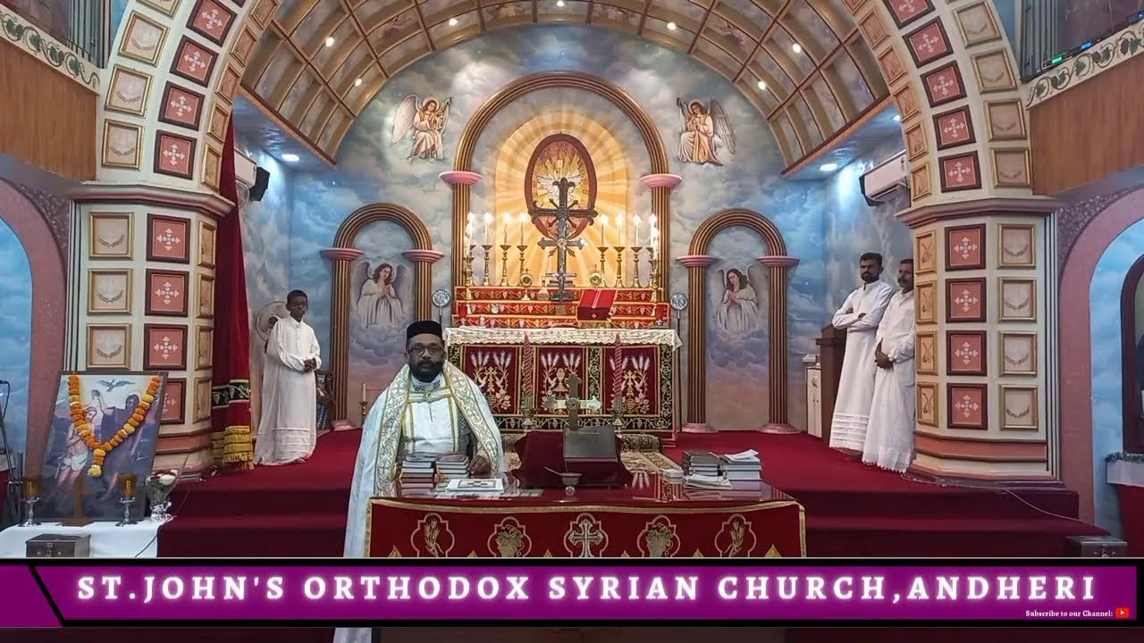 Brahmavar Holy Qurbana/ Annual Feast / Holy Qurbana/ St. John's Orthodox S. Church, Andheri.