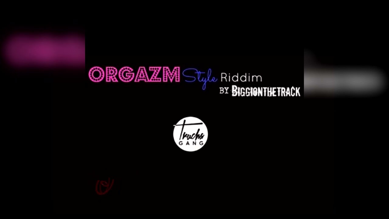 ORGAZMSTYLE RIDDIM Mix [2016] - DJ PTYLE