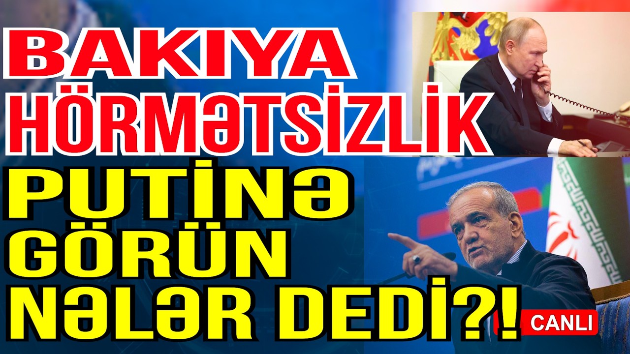 Pezeşkiandan Bakıya HÖRMƏTSİZLİK - Putinə görün nələr dedi?! - Media Turk TV