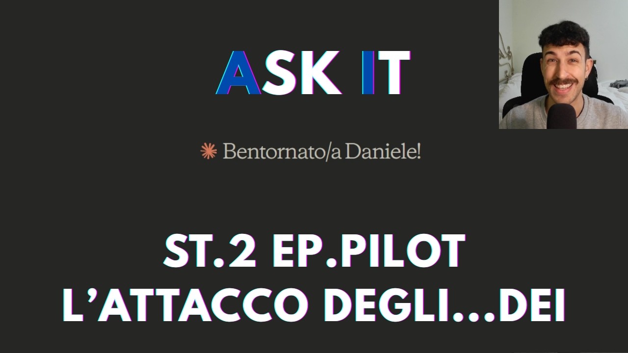 ASK IT St.2 Ep.Pilot - L'ATTACCO degli...DEI? (AOT SPOILER)