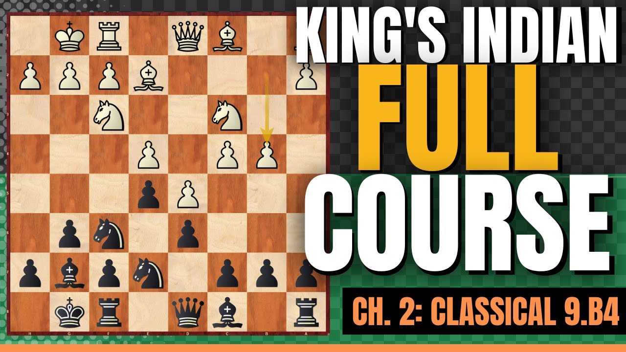 Complete Guide - Classical King's Indian Bayonet (with 9.b4)