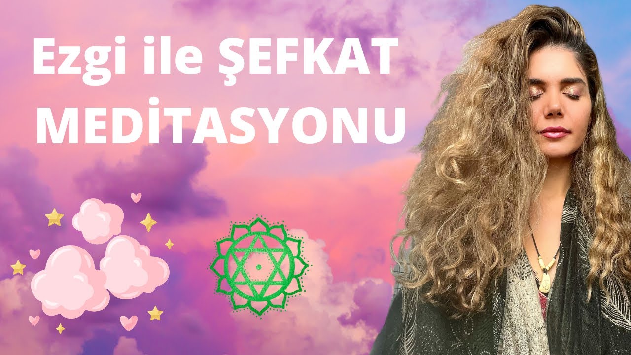 Metta Şefkat Rehberli Rahatlama Meditasyonu | Kalp Çakra Aktivasyonu & Mucizeler Seninle