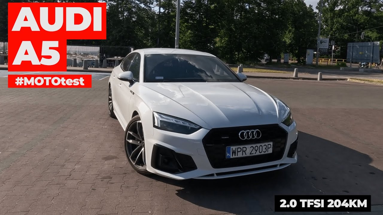 Test Audi A5 40TFSI 2.0 204KM - Prawie bez wad?