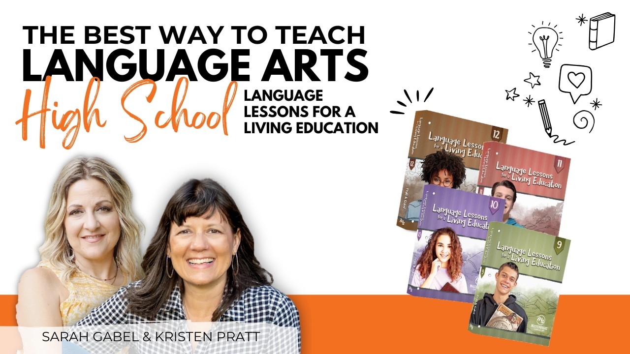 High School Language Lessons: Equipping Teens to Think Clearly and Communicate Well